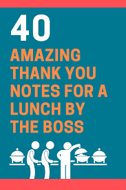 Sample freeemployee appreciation lunch sample invites. 40 Examples Of Thank You Notes For A Lunch By The Boss Futureofworking Com