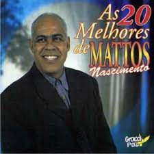 Todos os dias nós adicionamos os melhores filmes para adultos. Mattos Nascimento As 20 Mais Gospel Sua Musica