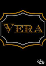 Vera Meaning Origin And Popularity Of The Name It Doesn T Get More Flapper Worthy Than The Spirited Na Names With Meaning Middle Names For Girls Baby Names
