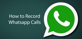 How To Record Whatsapp Calls Android Records Good Instagram Bios