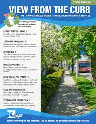 Use the map below to find your pickup zone or download the 2021 bulk trash schedule. View From The Curb Spring Summer 2021 By Kalamazoocity Issuu