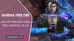 Free fire là trò chơi nằm trong top tải game bắn súng hay nhất hàng đầu hiện nay trên bảng xếp hạng. Link Táº£i Garena Free Fire Ob23 Sinh Nháº­t Download Game Free Fire Ob23