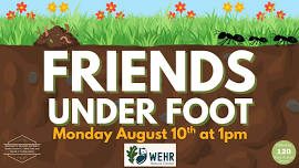 Wehr Nature Center: Friends Under Foot