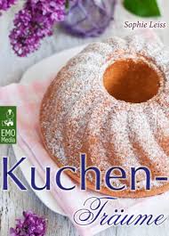 Jetzt ausprobieren mit ♥ chefkoch.de ♥. Kuchen Traume So Schmeckt Das Susse Gluck Backen Leicht Gemacht Die Besten Rezepte Fur Kuchen Torten Geback Muffins Und Andere Leckereien Edition Backrezepte Ebook Leiss Sophie Amazon De Kindle Shop