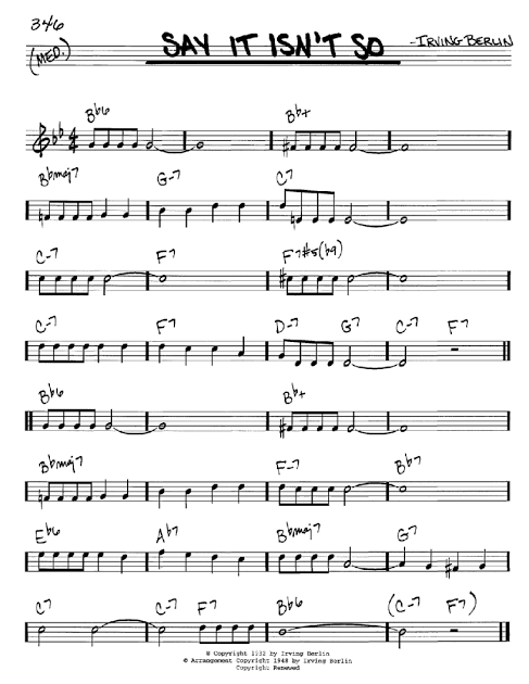 Say It Isn't So - Irving Berlin (Real Book - Melody-Chords)