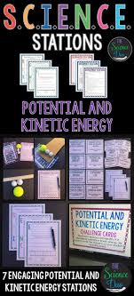 Potential And Kinetic Energy S C I E N C E Stations Distance Learning In 2020 Kinetic Energy Energy Science Stations Kinetic And Potential Energy