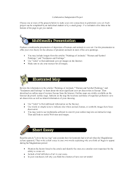 If you outline an idea or a plan, you explain it in a general way. Collaborative Independent Project Choose One Or More Of The