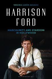 As of 2019, the u.s. Harrison Ford Masculinity And Stardom In Hollywood Virginia Luzon Aguado Bloomsbury Academic