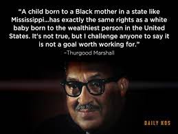 Thurgood Marshall Quotes About Success Quotesgram