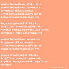 Lagu rohani 'waktu tuhan' ini mengingatkan kita untuk selalu percaya dengan kuasa tuhan terhadap hidup kita. Waktu Tuhan Bukan Waktu Kita Lirik Lagu Kristen