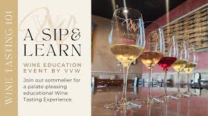 Sip and Learn Vegas Valley Winery Series: Wine Tasting 101