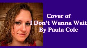 Cover of I Don’t Wanna Wait by Paula Cole