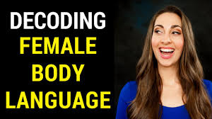 Female body language, or the body language of women, is not all that different from that of men. How To Read Female Body Language And Decode Women Youtube