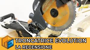 Recensione Troncatrice Evolution Rage Multimateriale R255sms Fai Da Te Youtube