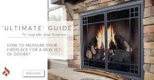 Maybe you would like to learn more about one of these? How To Measure Your Fireplace For A New Set Of Doors We Love Fire