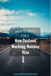 How To Apply For A New Zealand Working Holiday Visa Alial Travel Gal Working Holiday Visa Working Holidays New Zealand Travel