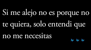 Si Me Alejo No Es Porque No Te Quiera Solo Entendi Que No Me Necesitas Youtube 5 / 5 86 mneniy. si me alejo no es porque no te quiera solo entendi que no me necesitas