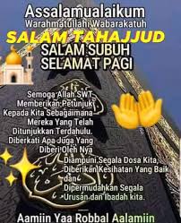 Assalamualaikum salam subuh dan salam jumaat. Salam Subuh