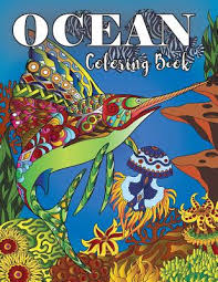 Download Ocean Coloring Book Under Water Animal Ocean Designs For Adults Coloring Stress Relieving Relaxing And Inspiration Underwater Coloring B