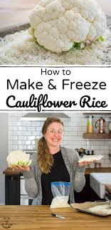In order to stay frugal and on a budget, i like to buy fruits and veggies when they are on sale and then freeze them for future use. How To Make And Freeze Cauliflower Rice Whole30 Paleo Keto Aip