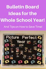 Bulletin boards can be a great way to creatively communicate an idea in a classroom or school. Bulletin Board Ideas For The Whole School Year Continually Learning