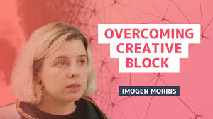 "Overcoming Creative Block"
