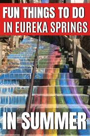 11 Fun Things To Do In Eureka Springs In Summer With Kids Eureka Springs Arkansas Eureka Springs Eureka
