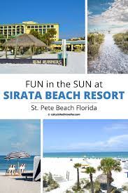 Fun In The Sun On St Pete Beach Florida At Sirata Beach Resort Florida Beaches Beach Resorts Travel Usa