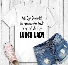 We Feed Them All Lunch Lady Svg Jpg Png File Instant Etsy Work Shirts T Shirts For Women T Shirts With Sayings