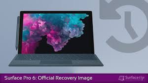 Surface Pro 6 Tip Downloading Surface Pro 6 Recovery Image Surface Pro Surface Image