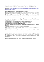 Informasi dari tutorial yang kami update ini merupakan cara mutasi. Cara Mutasi Pns Ke Pemerintah Provinsi Dki Jakarta