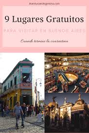 Lugares Gratuitos En Capital En 2020 Argentina Buenos Aires Aventura