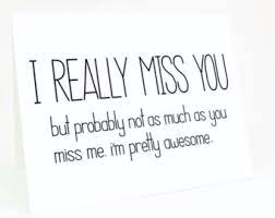 I Miss You Like Quotes Funny Quotesgram