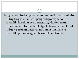 Pengertian ekologi menurut para ahli. Manusia Dan Lingkungan Pengertian Manusia Dan Lingkungan Pengertian