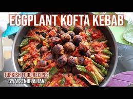 Turkish Eggplant Kofta Kebab Parmak Kebabi Youtube Turkish Recipes Kebab Recipes