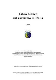 L'azienda è classificata col codice ateco 65, nella categoria merceologica banche più precisamente alla sotto categoria banche ed istituti di credito e risparmio. Libro Bianco Sul Razzismo In Italia A Cura Di Lunaria Cesdop
