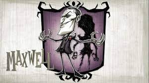 My favourite character in the game. Don T Starve Together Maxwell Character Guide