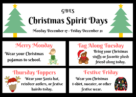 While the numbered dates remain the same, the days of the week for christmas change year to year. Gbes Christmas Spirit Week George Bissett Elementary