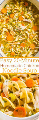 Easy 30 Minute Homemade Chicken Noodle Soup Averie Cooks Recipe Chicken Noodle Soup Homemade Soup Recipes Recipes