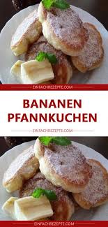 Bananenpfannkuchen Bananen Pfannkuchen Bananenpfannkuchen Rezepte