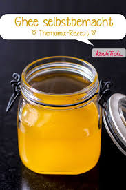 Ghee Im Thermomix Ganz Einfach Selbermachen Kochtrotz Kreative Rezepte Rezept Ghee Rezepte Thermomix