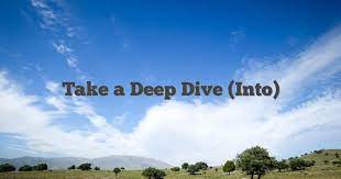 Take A Deep Dive Into English Idioms Slang Dictionary