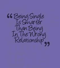 Check spelling or type a new query. 25 Empowering Quotes For The Newly Single Woman Love Being Single Single Women Quotes Good Life Quotes