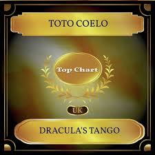 Listen To Draculas Tango Uk Chart Top 100 No 54 Songs