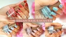 COLORBAR VEGAN NAIL LACQUER Swatches & Review 💅I My Favorites I ...