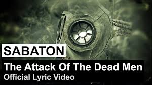 .that people on the ground in germany report that scytl, which hosted elections data improperly through spain, was raided by a large us army force and their servers were seized in frankfurt. Sabaton The Attack Of The Dead Men Official Lyric Video Youtube