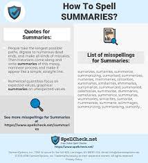 They attempted to use a separate letter for each distinct sound; How To Spell Summaries And How To Misspell It Too Spellcheck Net