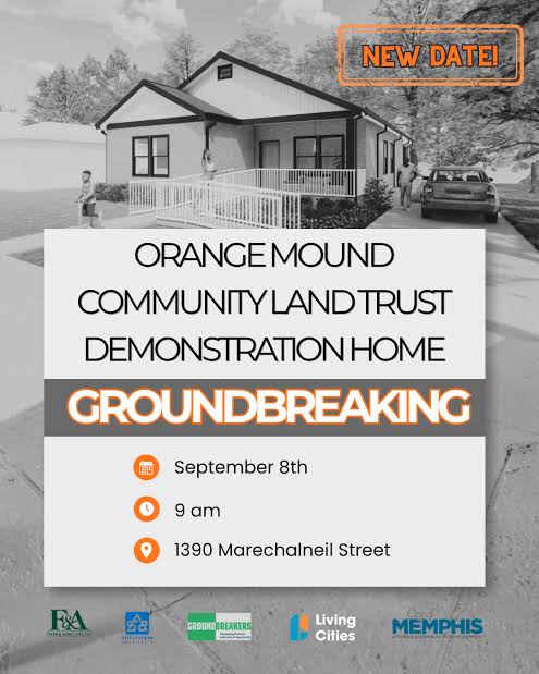 Orange Mound Community Land Trust Demonstration Home Groundbreaking - The City of Memphis