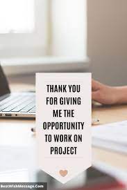 Thank You For Giving Me The Opportunity To Work On This Project In 2022 |  Give It To Me, Thank You Messages, Projects