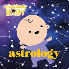 Mind Body Baby Astrology By Imprint Healthy Mind And Body Mind Body Astrology Books